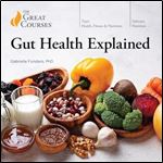 Gut Health Explained [Audiobook]